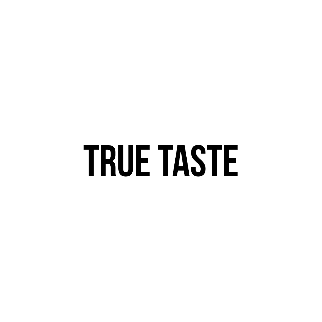 True Taste